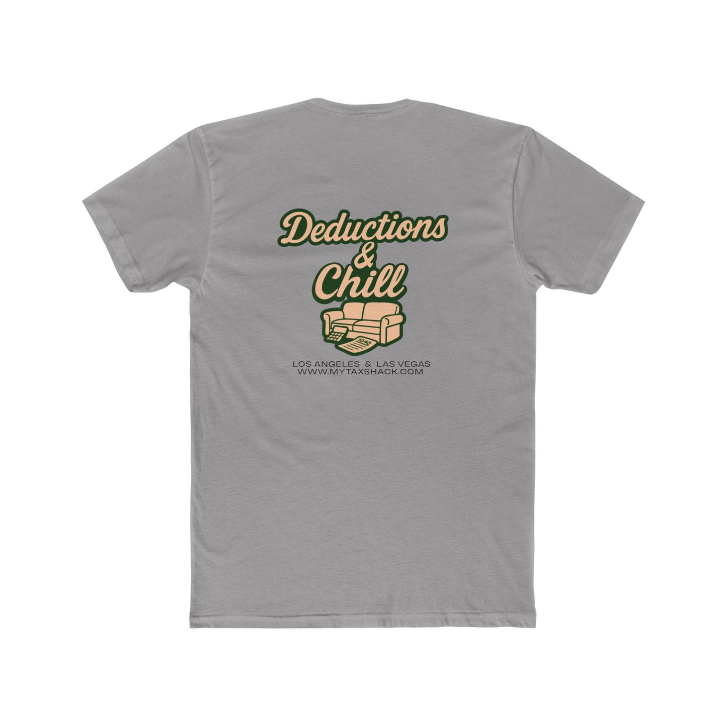 Deductions and Chill T-Shirt