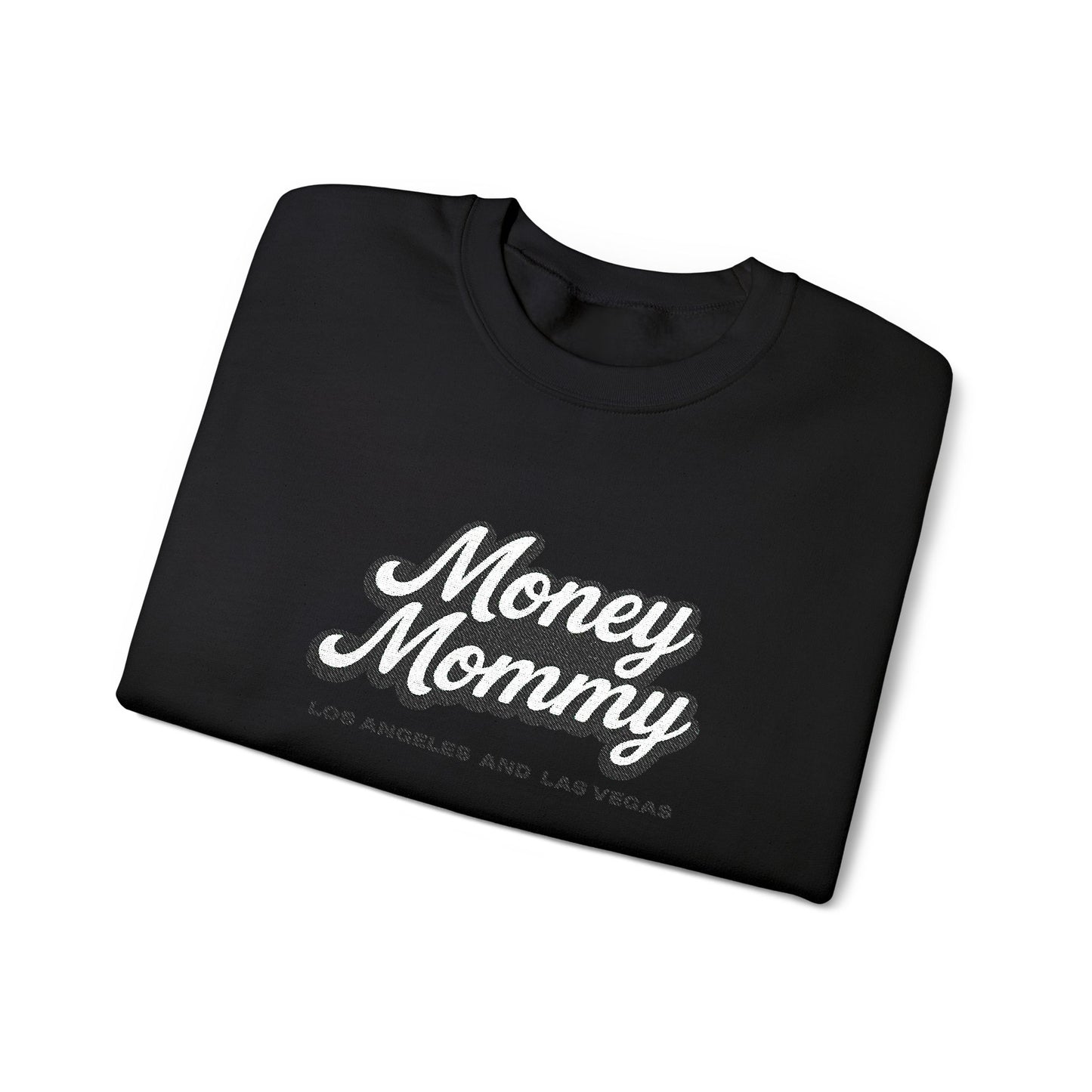 Money Mommy Sweatshirt