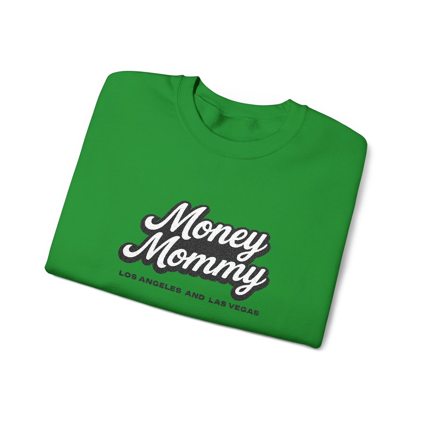Money Mommy Sweatshirt