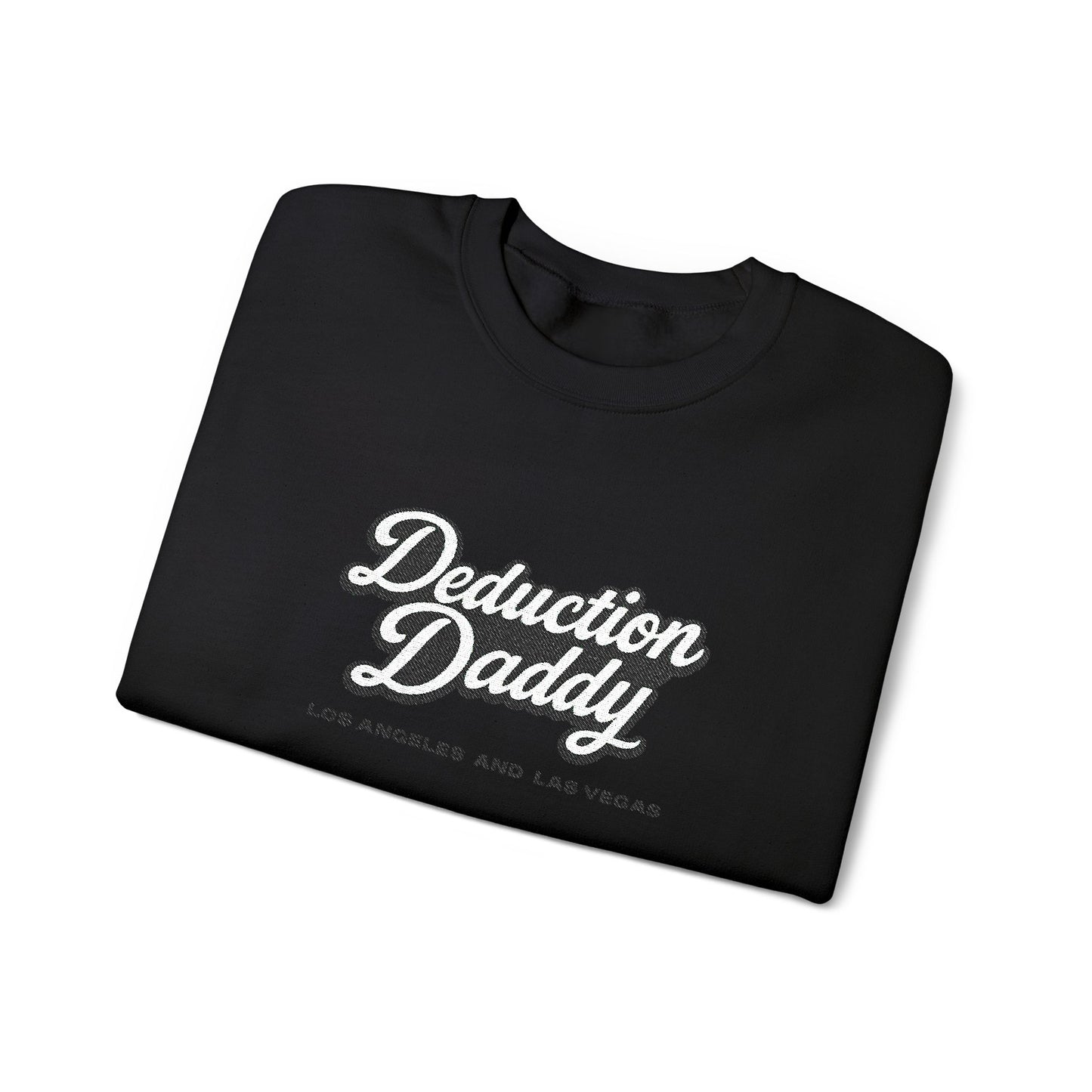 Deduction Daddy Sweatshirt