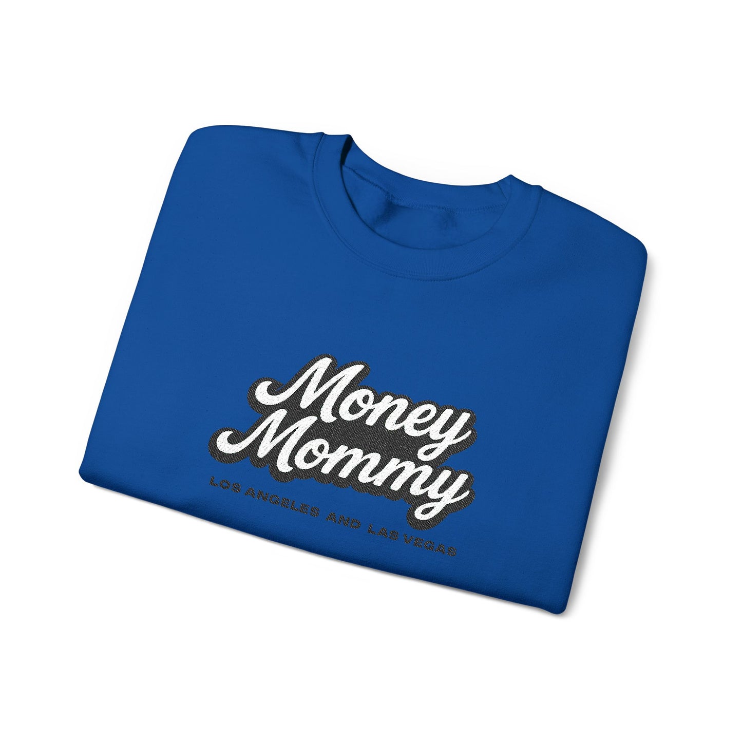 Money Mommy Sweatshirt