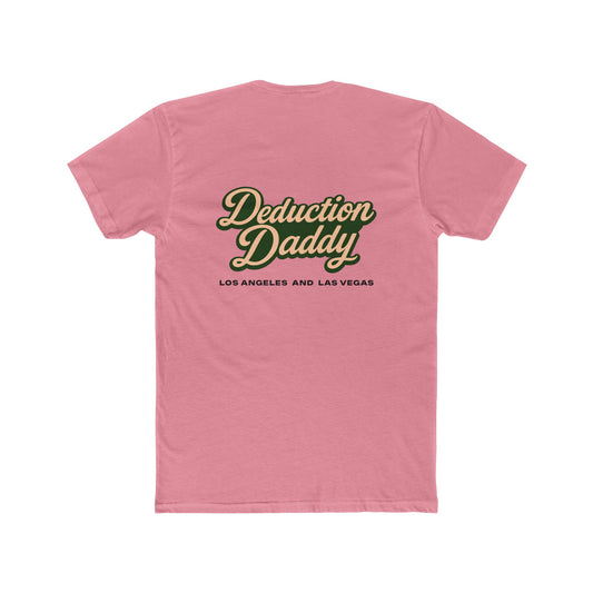 Deduction Daddy T-Shirt
