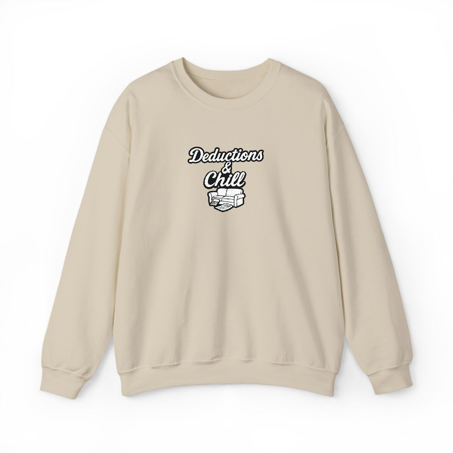 Deductions and Chill Sweatshirt