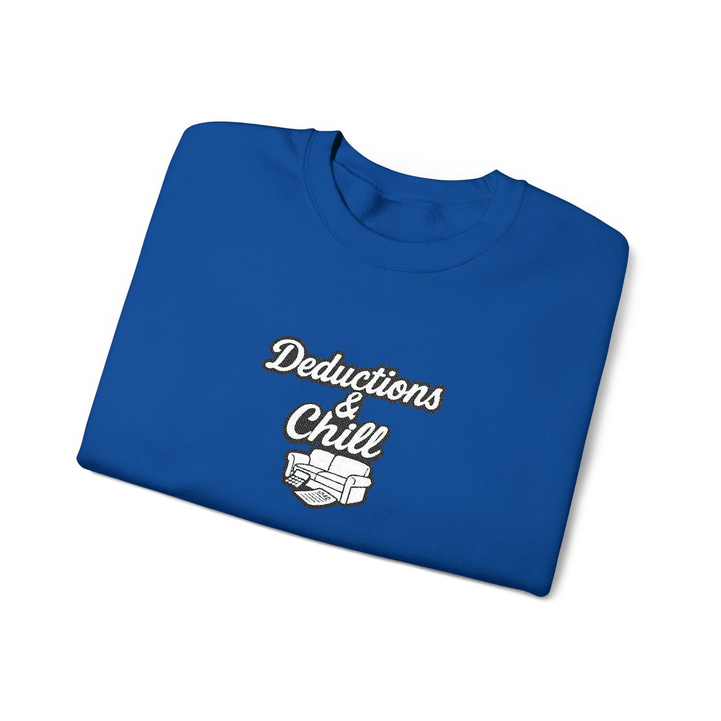 Deductions and Chill Sweatshirt