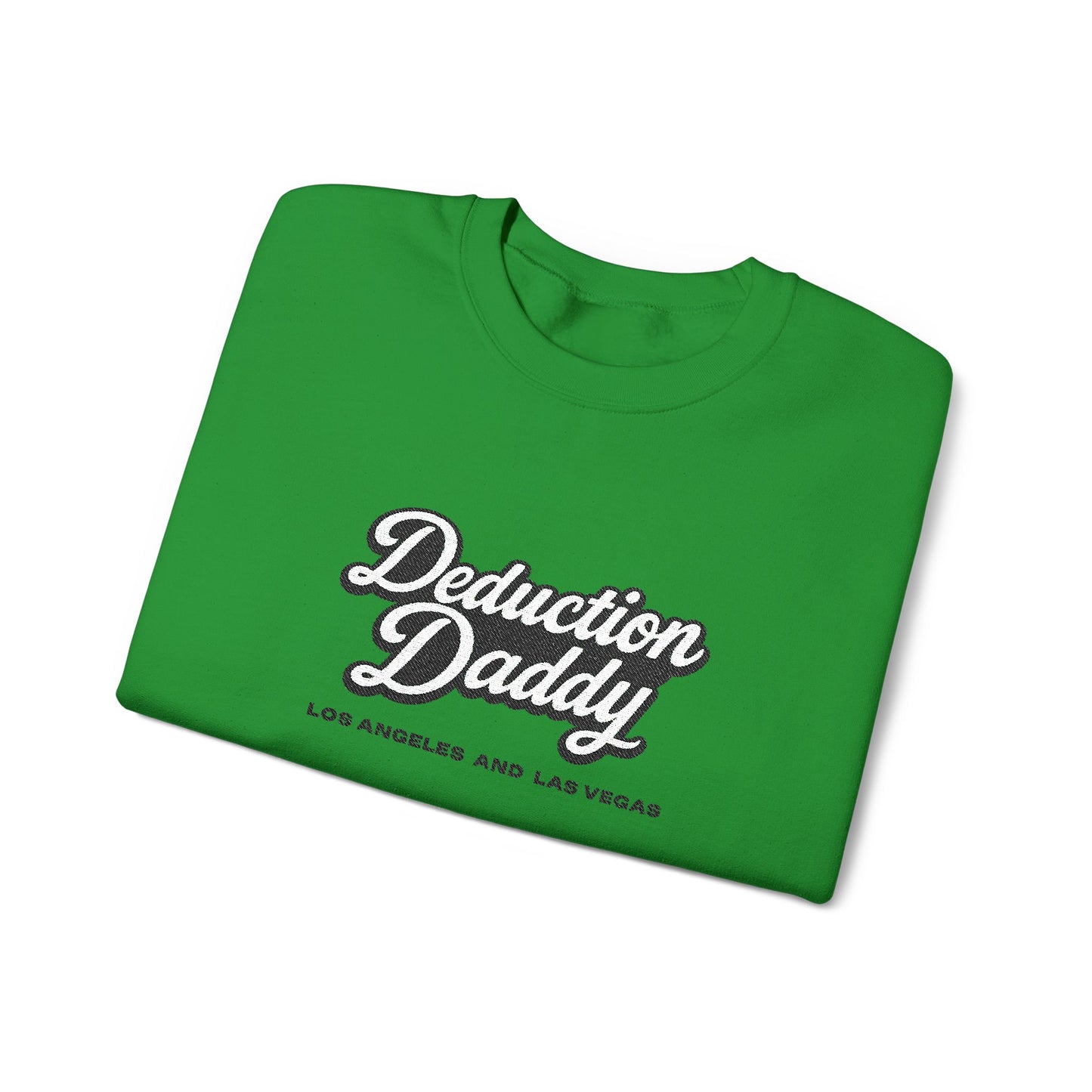 Deduction Daddy Sweatshirt