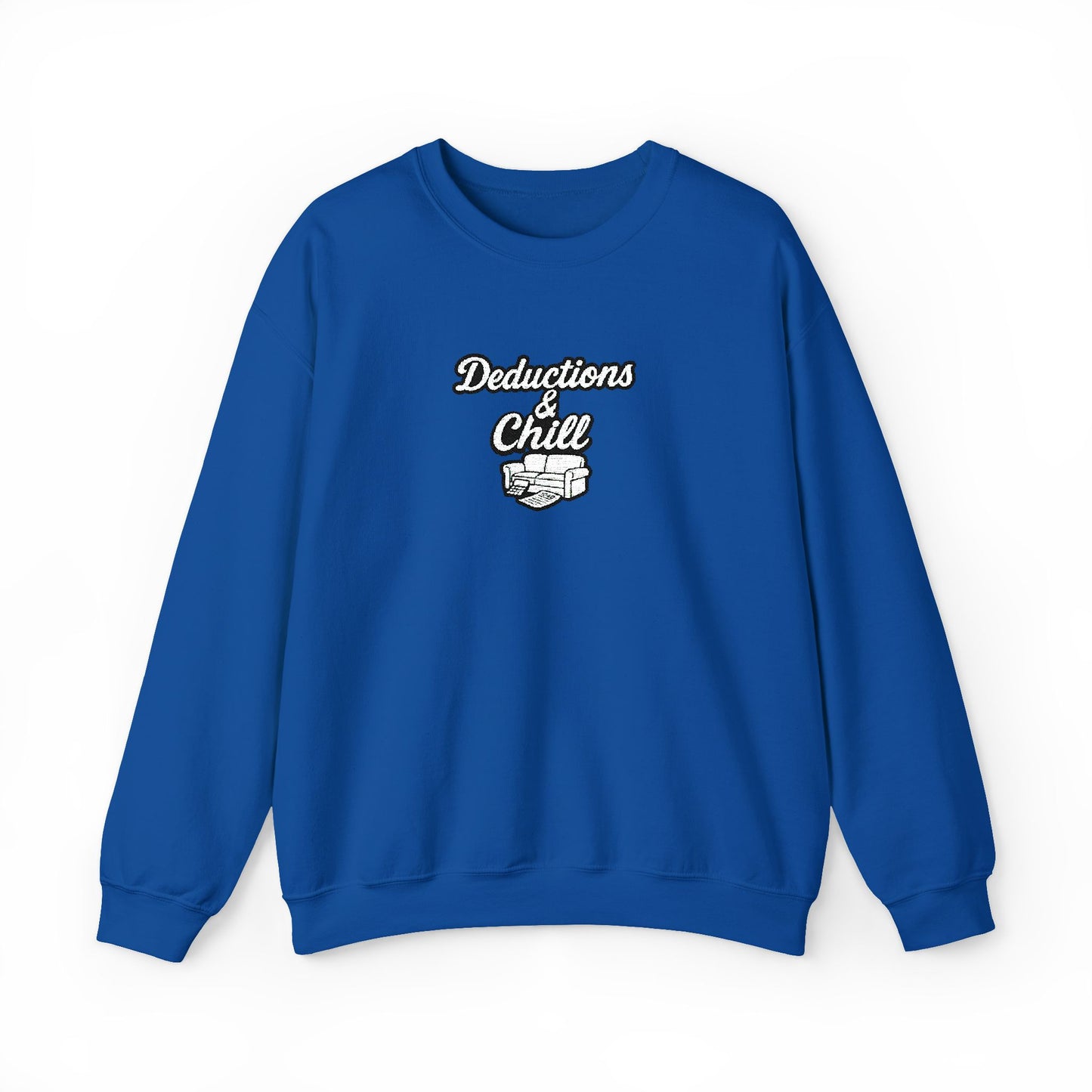 Deductions and Chill Sweatshirt