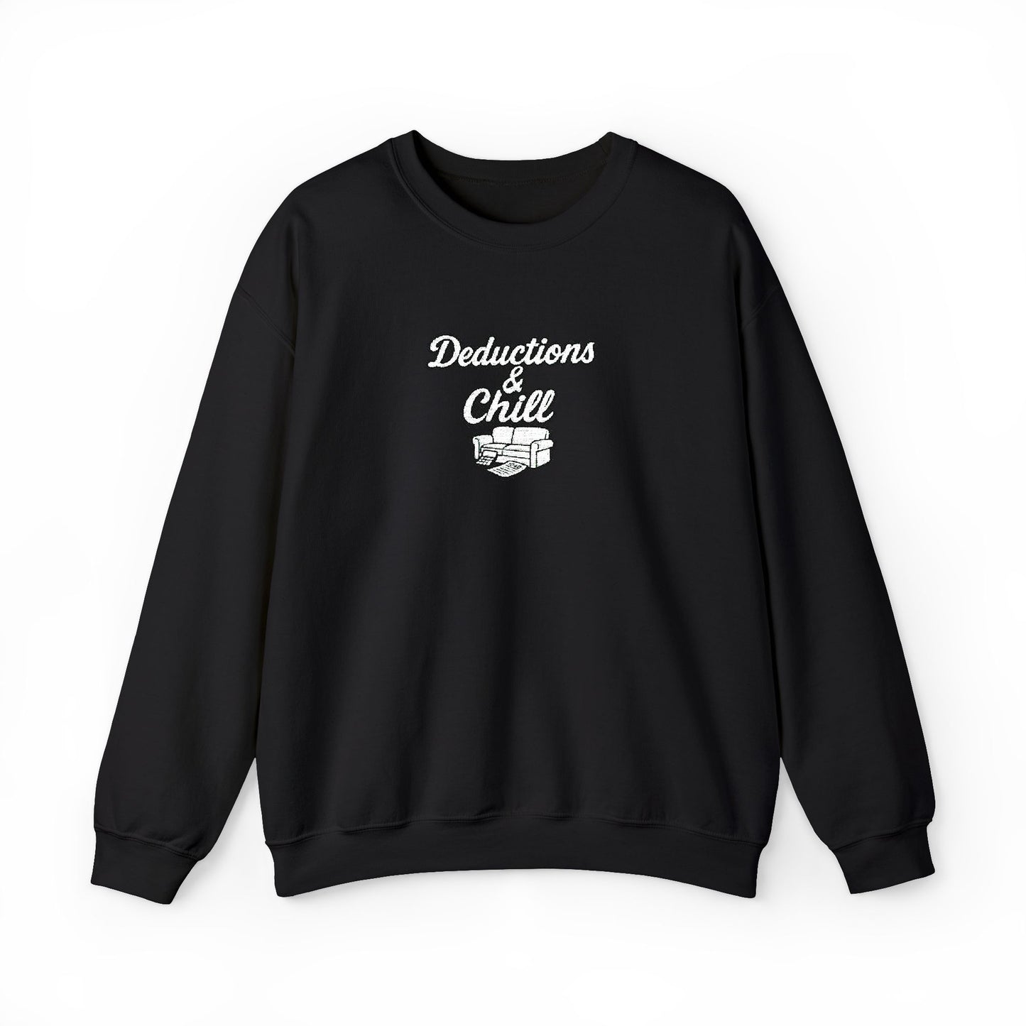 Deductions and Chill Sweatshirt