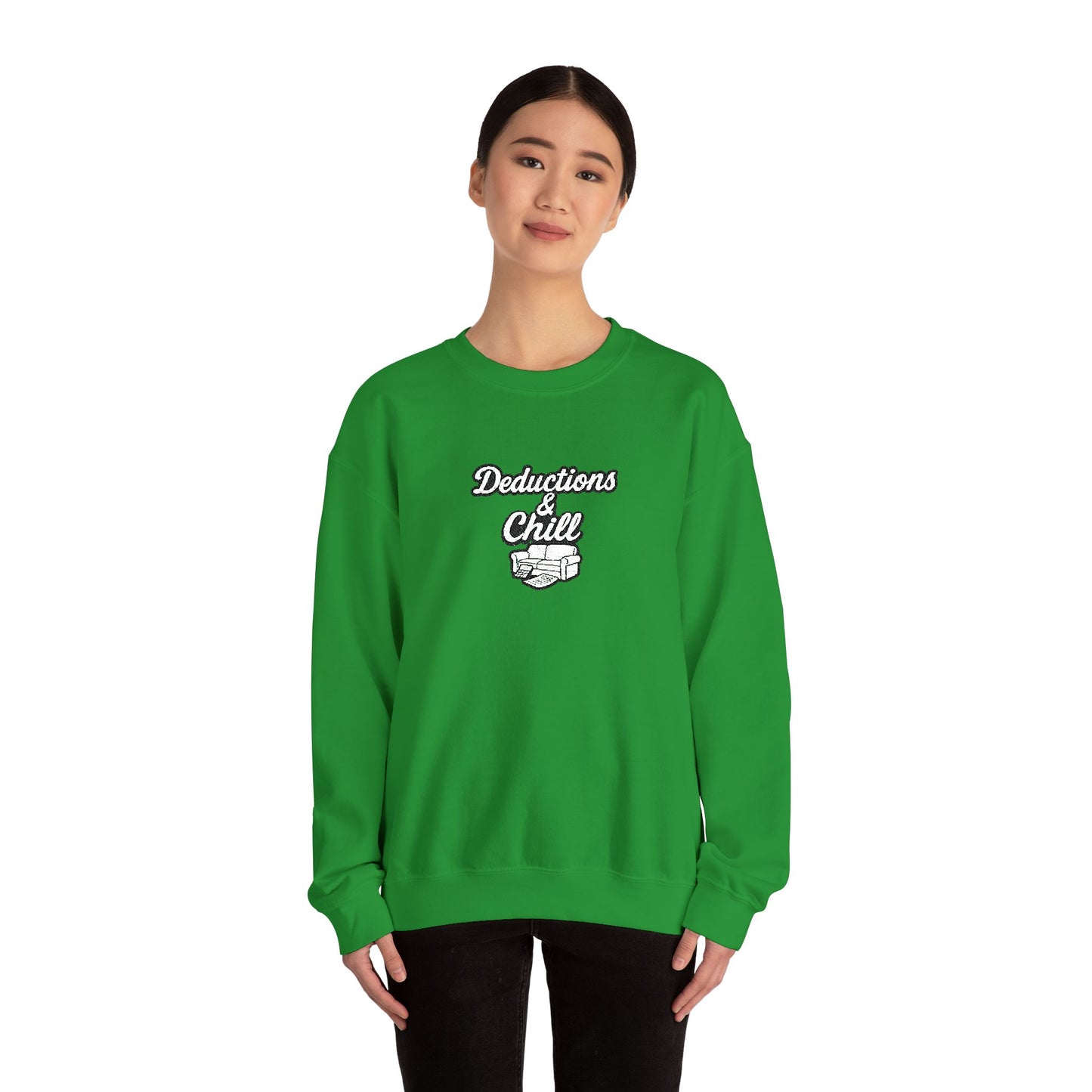 Deductions and Chill Sweatshirt